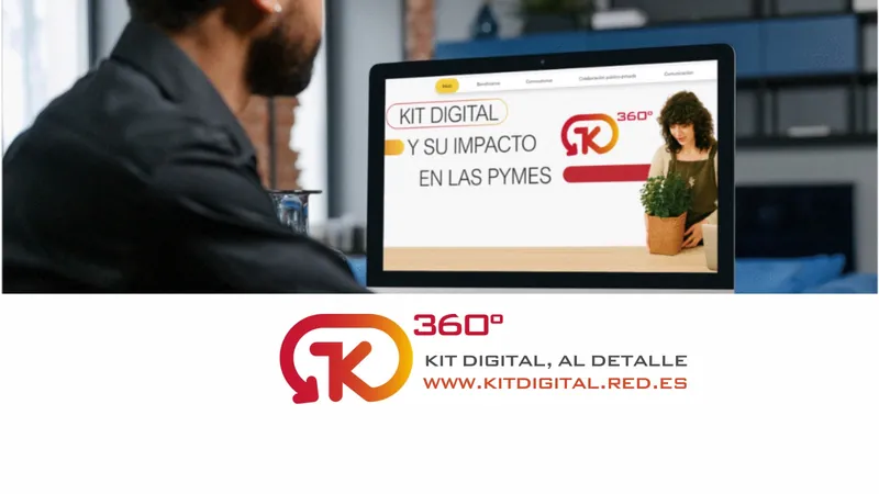Persona observando en un portátil el portal Kit Digital 360 grados, con el mensaje Kit Digital y su impacto en las pymes